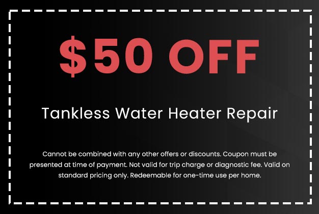 Discount on Tankless Water Heater Repair